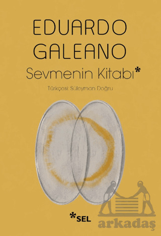 Sevmenin Kitabı - Sel Yayıncılık