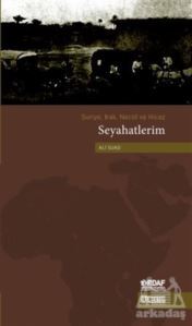 Seyahatlerim (Suriye, Irak, Necid Ve Hicaz) - 1