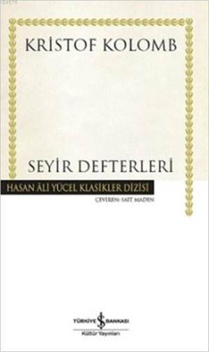 Seyir Defterleri - İş Bankası Kültür Yayınları