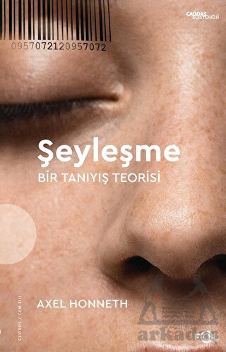 Şeyleşme - Bir Tanıyış Teorisi - 1
