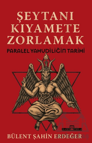 Şeytanı Kıyamete Zorlamak: Paralel Yahudiliğin Tarihi - 1