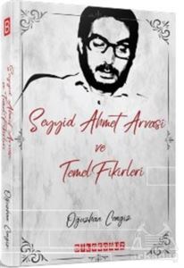 Seyyid Ahmet Arvasi Ve Temel Fikirleri - Bilgeoğuz Yayınları