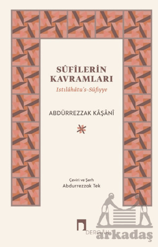 Sûfîlerin Kavramları - Dergah Yayınları