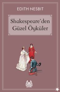 Shakespeare`den Güzel Öyküler - 1