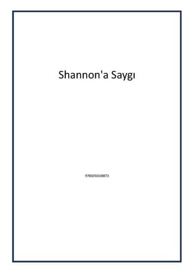 Shannon'a Saygı - 1