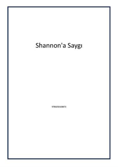 Shannon'a Saygı - 1
