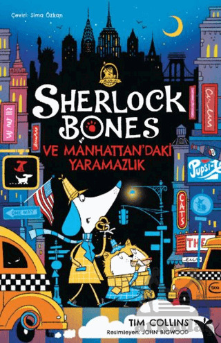 Sherlock Bones Ve Manhattan’Daki Yaramazlık Serüveni - Orenda