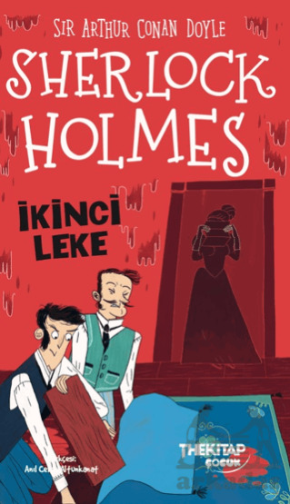 Sherlock Holmes İkinci Leke - The Kitap Çocuk
