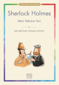 Sherlock Holmes Mavi Yakutun Sırrı - 1001 Çiçek Kitaplar