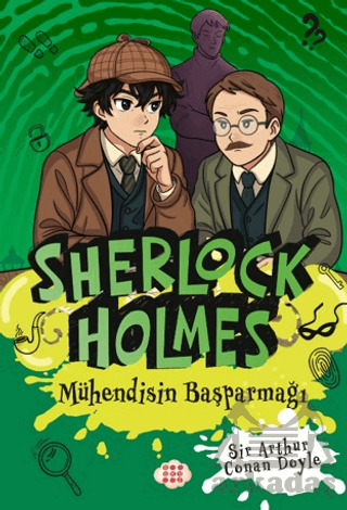 Sherlock Holmes - Mühendisin Başparmağı - Dokuz Çocuk