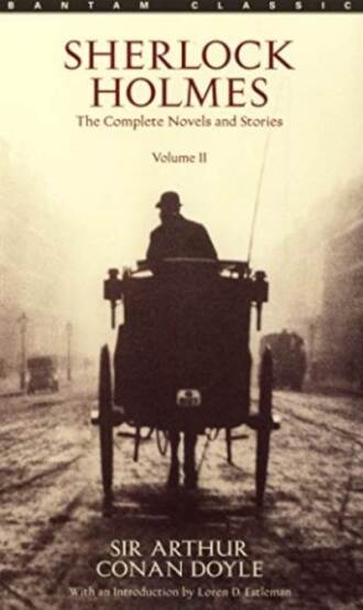 Sherlock Holmes: The Complete Novels and Stories Volume II - Bantam Classics USA
