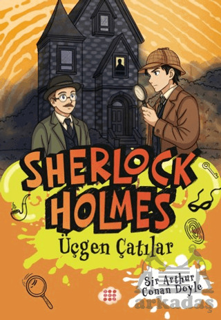 Sherlock Holmes - Üçgen Çatılar - 1