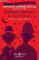 Sherlock Holmes Ve Kızıl Dosya (Kısaltılmış Metin) - İş Bankası Kültür Yayınları