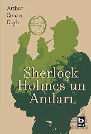 Sherlock Holmes'un Anıları - Bilgi Yayınevi