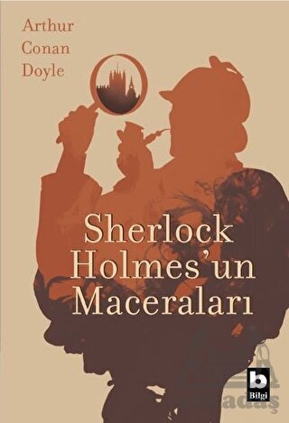 Sherlock Holmes'un Maceraları - Bilgi Yayınevi