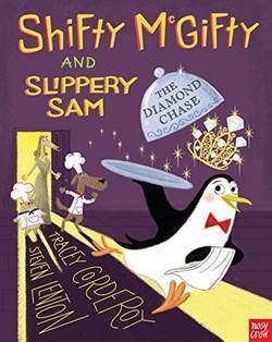 Shifty McGifty and Slippery Sam 3: The Diamond Chase - Nosy Crow