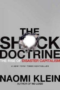 Shock Doctrine: The Rise of Disaster Capitalism - 1