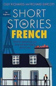Short Stories In French For Beginners - 1