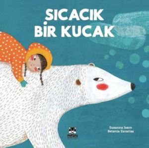Sıcacık Bir Kucak - Marsık Kitap