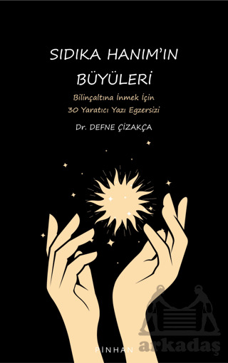 Sıdıka Hanım’In Büyüleri - Pinhan Yayıncılık