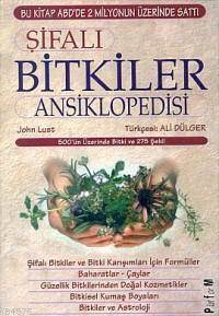 Şifalı Bitkiler Ansiklopedisi - 1