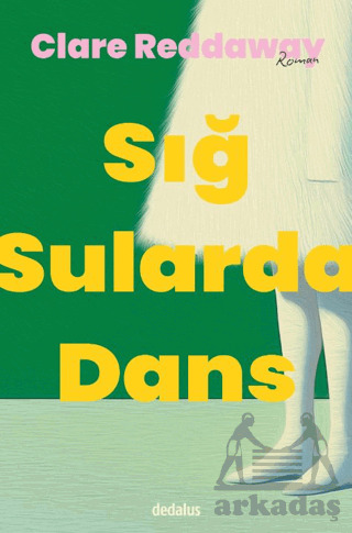 Sığ Sularda Dans - Dedalus Kitap