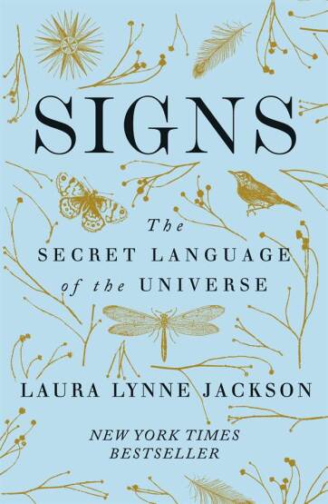 Signs The Secret Language of the Universe - Piatkus
