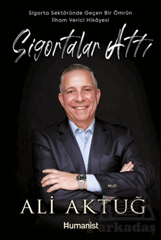 Sigortalar Attı - Hümanist Kitap Yayıncılık