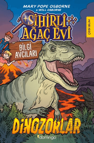 Sihirli Ağaç Evi - Bilgi Avcıları 1: Dinozorlar - Domingo Yayınevi