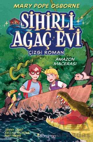 Sihirli Ağaç Evi -Çizgi Roman- 6: Amazon Macerası - 1