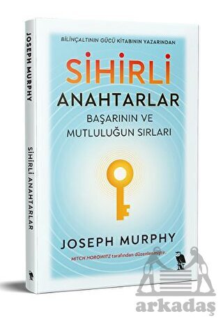 Sihirli Anahtarlar - Başarının Ve Mutluluğun Sırları - Nemesis Kitap