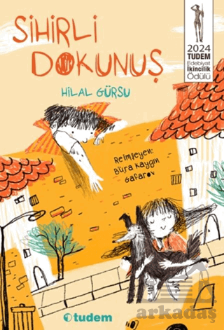 Sihirli Dokunuş - Tudem Yayınları