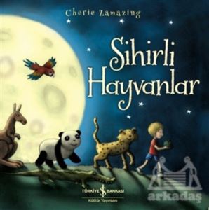 Sihirli Hayvanlar - 1