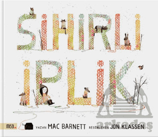 Sihirli İplik - Mea Kitap