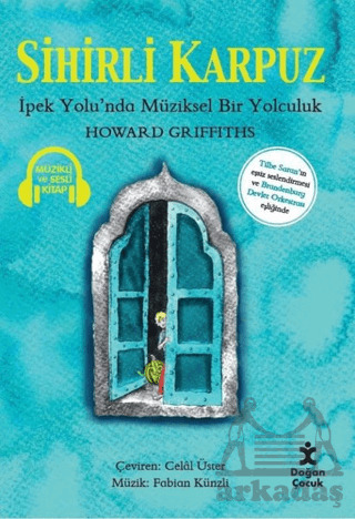 Sihirli Karpuz - Doğan Çocuk