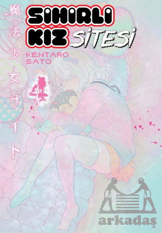 Sihirli Kız Sitesi - Kayıp Kıta Yayınları