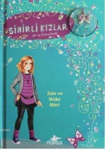 Sihirli Kızlar 3: Jule Ve Yıldız Sihri - 1