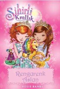 Sihirli Krallık 22 - Rengarenk Aslan - Doğan Kitap