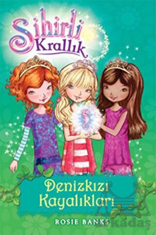 Sihirli Krallık 4 - Denizkızı Kayalıkları - Doğan Kitap