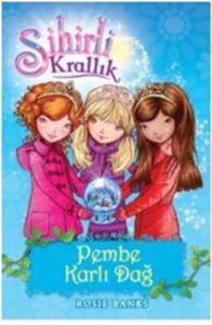 Sihirli Krallık 5 - Pembe Karlı Dağ - Doğan Kitap