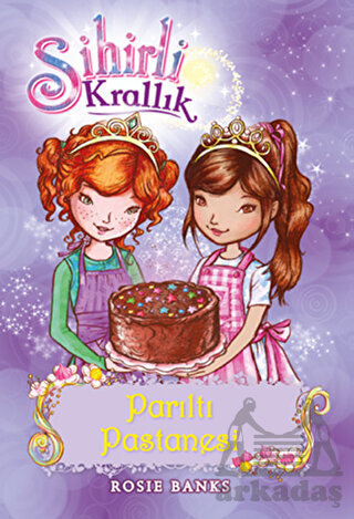 Sihirli Krallık 8 - Parıltı Pastanesi - 1