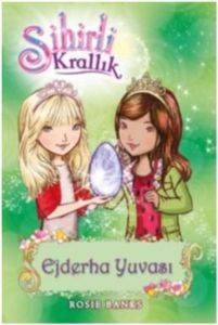 Sihirli Krallık 9 - Kitap: Ejderha Yuvası - 1