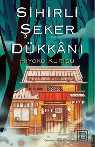 Sihirli Şeker Dükkanı - Athica Yayınları