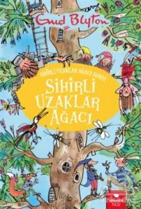 Sihirli Uzaklar Ağacı - Sihirli Uzaklar Ağacı Serisi - 1