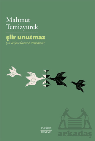 Şiir Unutmaz - Everest Yayınları