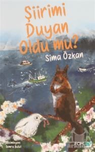 Şiirimi Duyan Oldu Mu? - Fom Kitap
