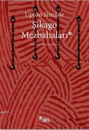 Şikago Mezbahaları - Sel Yayıncılık