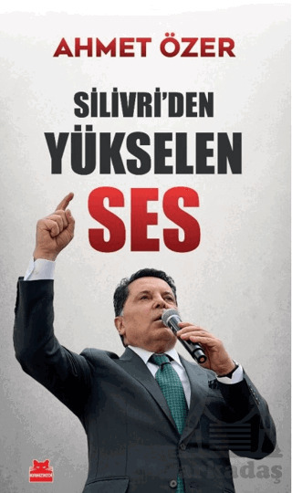 Silivri’Den Yükselen Ses - Kırmızı Kedi Yayınevi