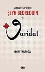 Simavne Kadısıoğlu Şeyh Bedreddin ve Varidat - Su Yayınevi