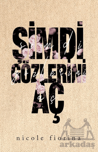Şimdi Gözlerini Aç - 1